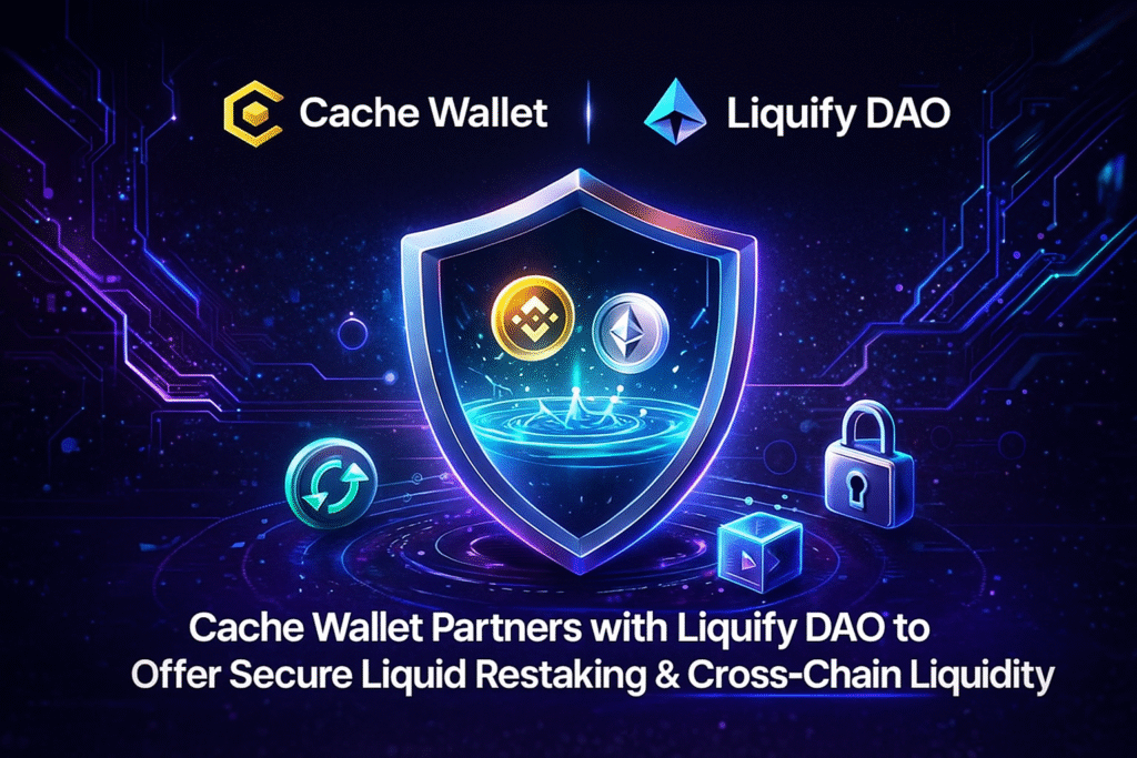 Cache Wallet and Liquify DeFi
